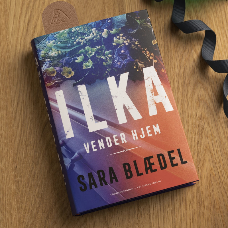 A signed copy of Sara Blædel's Ilka & a personalised bookmark